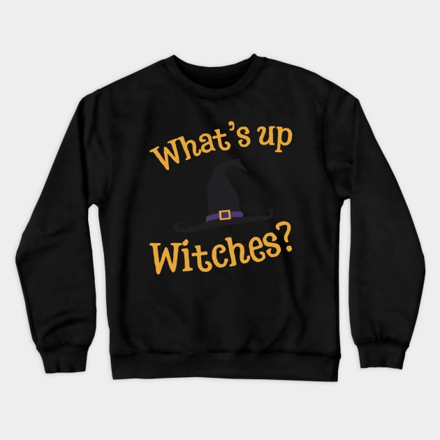 What's Up, Witches? Crewneck Sweatshirt by giovanniiiii